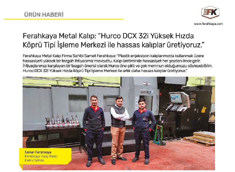 Ferahkaya Metal Kalıp:Hurco DCX 32i Yüksek Hızda Köprü Tipi İşleme Merkezi ile hassas kalıplar üretiyoruz.