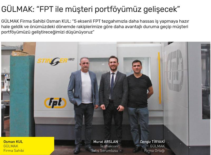 GÜLMAK Firma Sahibi Osman KUL : “FPT ile müşteri portföyümüz gelişecek”
