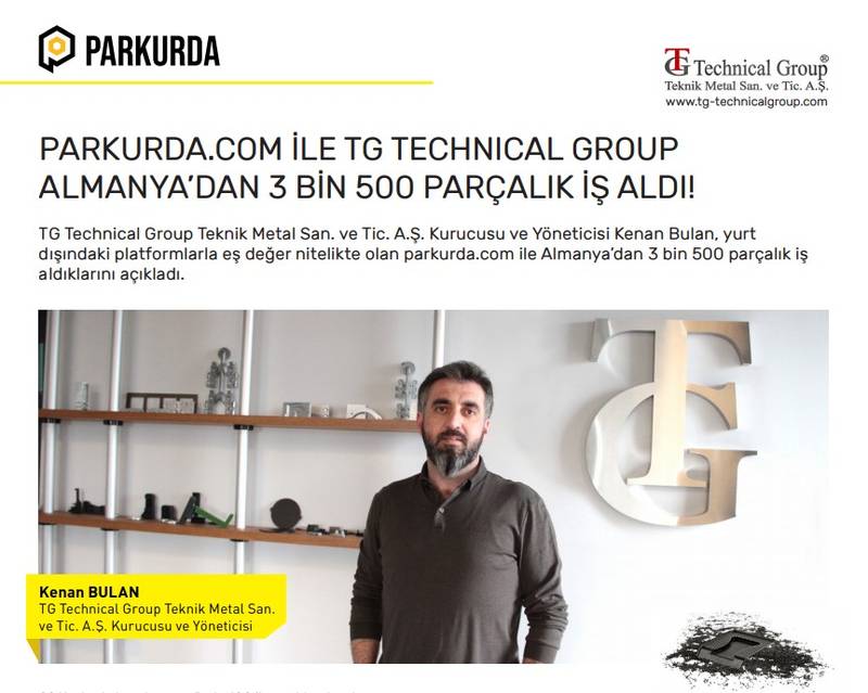 Parkurda.com İle Tg Technical Group Almanya’dan 3 Bi̇n 500 Parçalık İş Aldı
